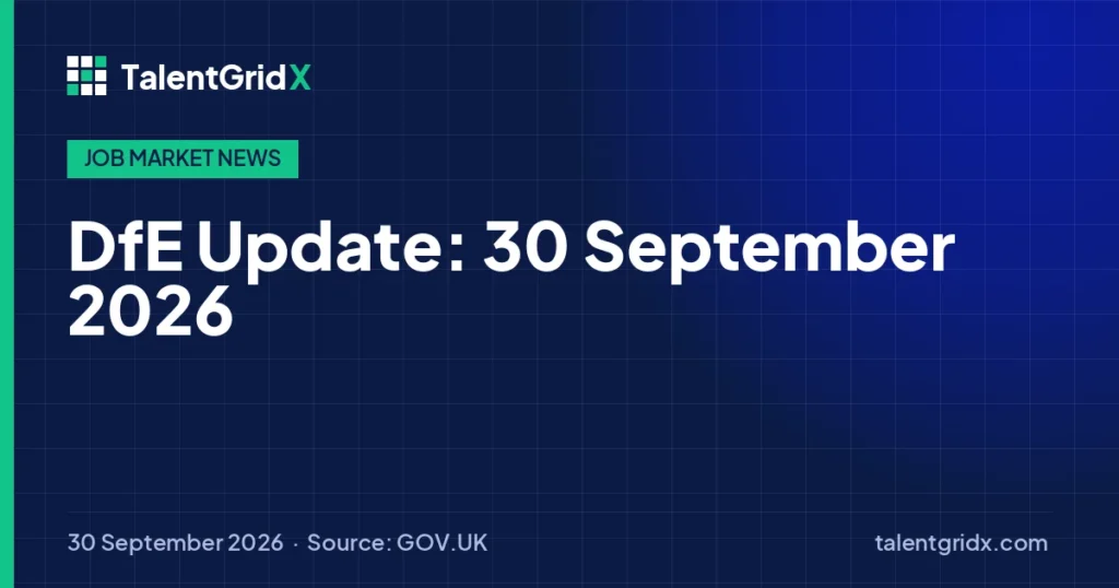 Job Market News: DfE Update: 30 September 2026