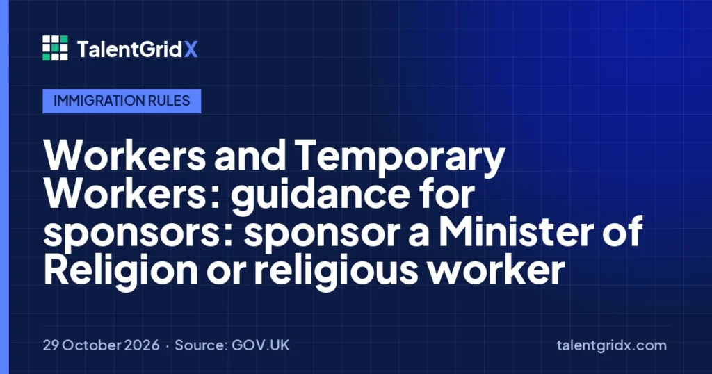 Immigration Rules: Workers and Temporary Workers: guidance for sponsors: sponsor a Minister of Religion or religious worker