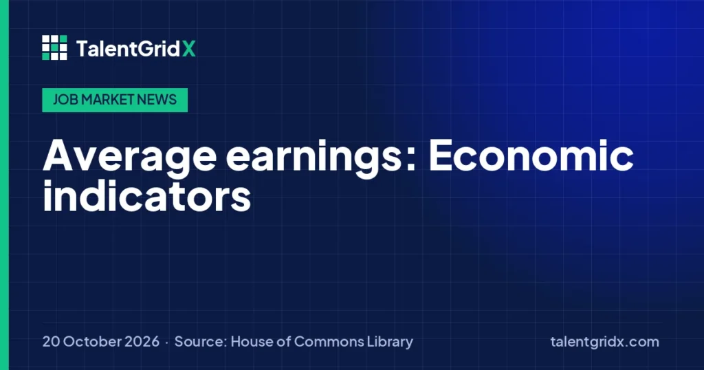 Job Market News: Average earnings: Economic indicators